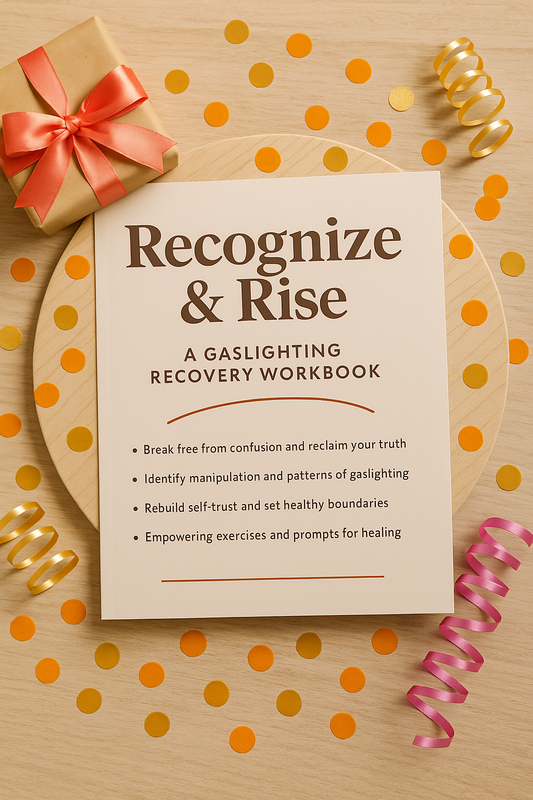 Recognize & Rise: A Gaslighting Recovery Workbook